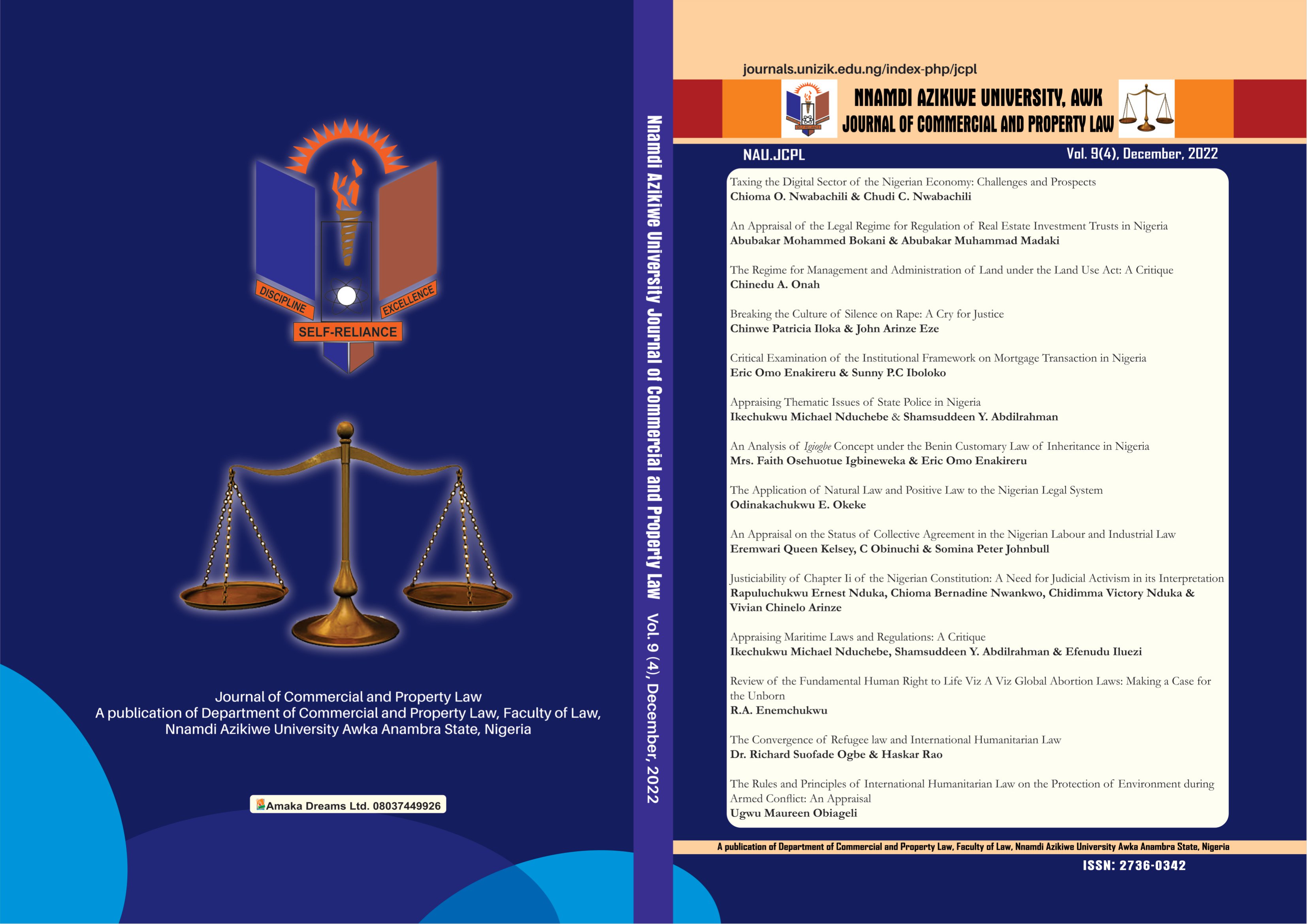 					View Vol. 9 No. 4 (2022): NNAMDI AZIKIWE UNIVERSITY JOURNAL OF COMMERCIAL AND PROPERTY LAW
				
