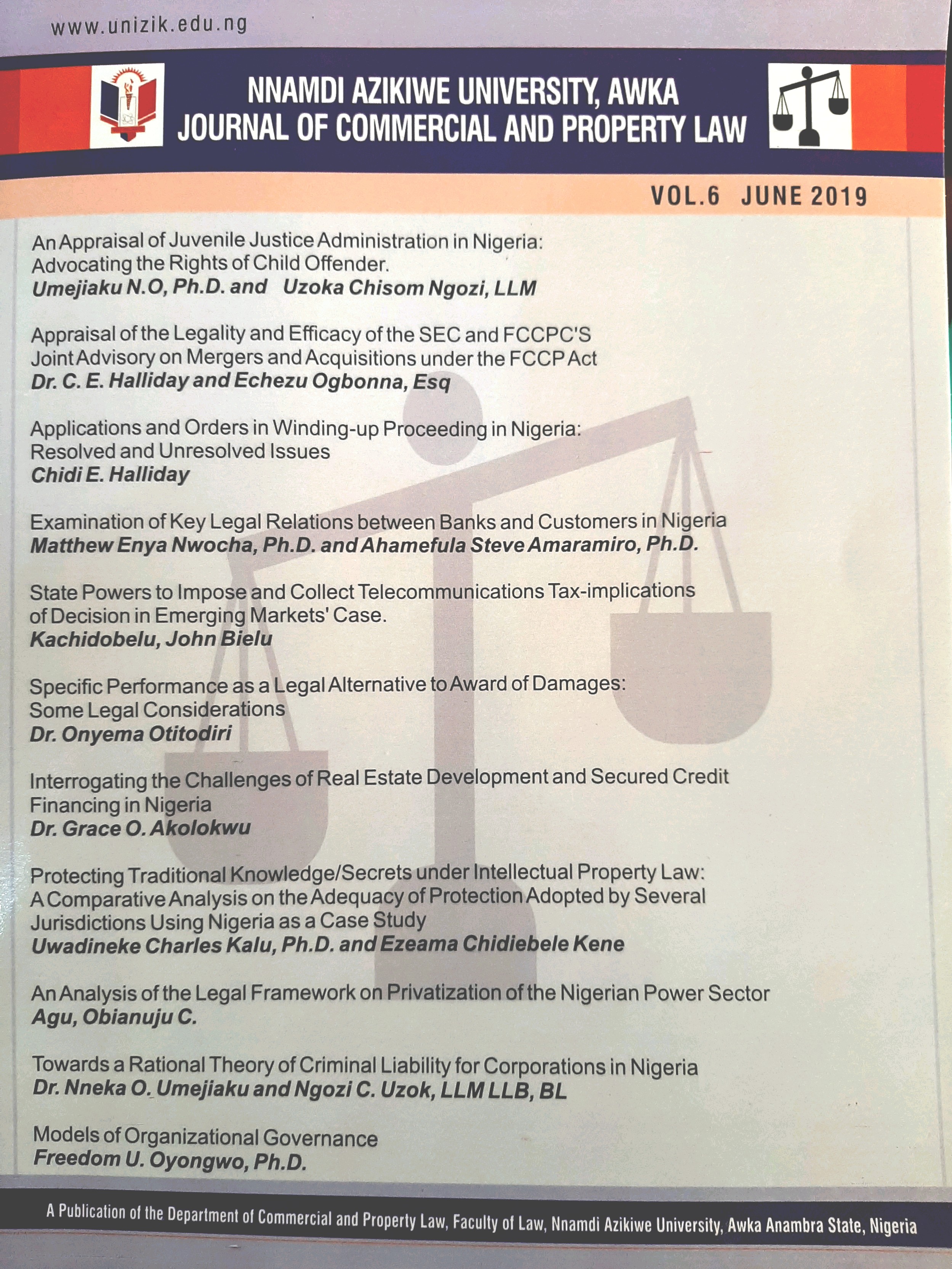 					View Vol. 6 (2019): NNAMDI AZIKIWE UNIVERSITY, AWKA JOURNAL OF COMMERCIAL AND PROPERTY LAW
				