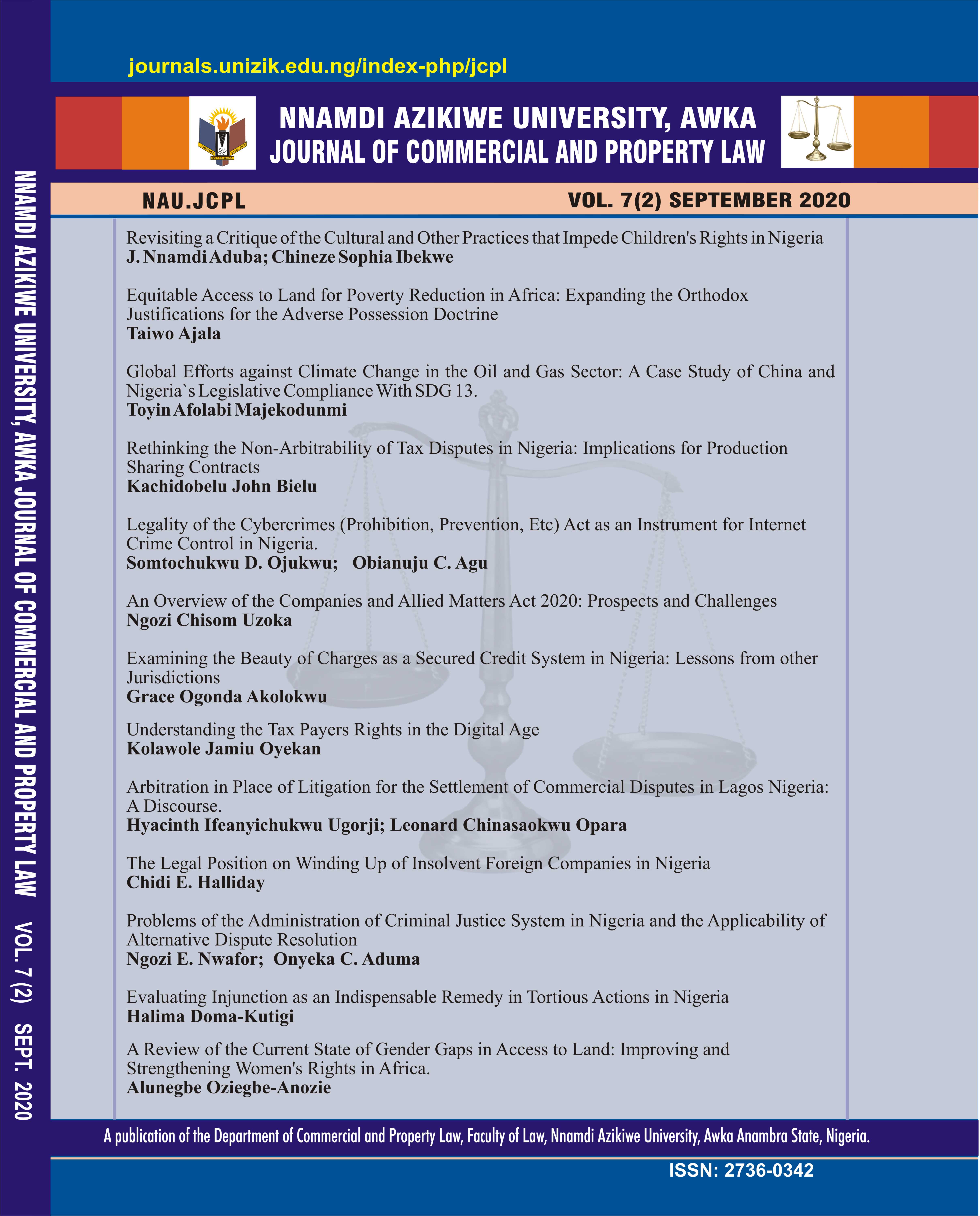 					View Vol. 7 No. 2 (2020): NNAMDI AZIKIWE UNIVERSITY JOURNAL OF COMMERCIAL AND PROPERTY LAW
				