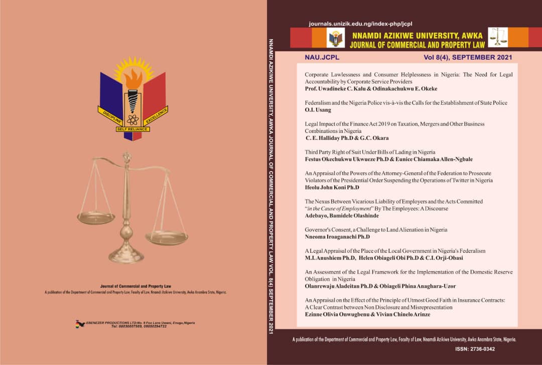					View Vol. 8 No. 4 (2021): NNAMDI AZIKIWE UNIVERSITY JOURNAL OF COMMERCIAL AND PROPERTY LAW
				