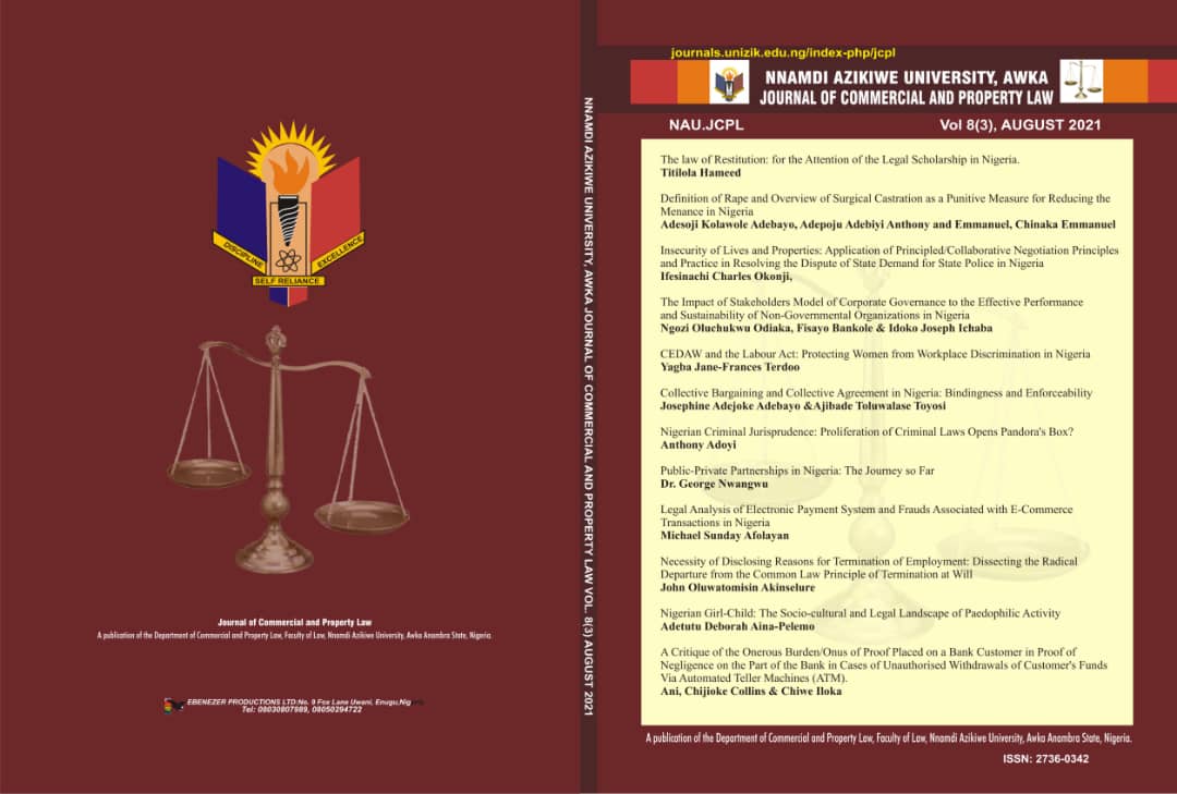 					View Vol. 8 No. 3 (2021): NNAMDI AZIKIWE UNIVERSITY JOURNAL OF COMMERCIAL AND PROPERTY LAW
				