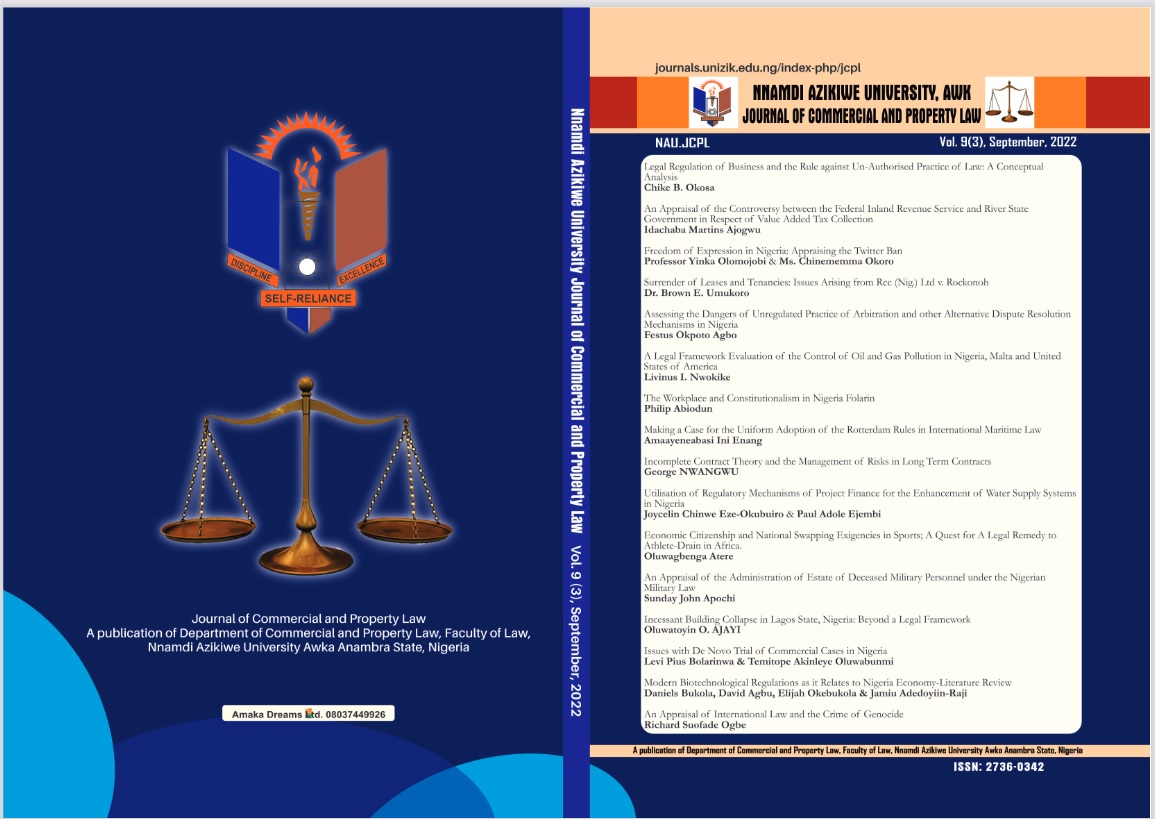 					View Vol. 9 No. 3 (2022): NNAMDI AZIKIWE UNIVERSITY JOURNAL OF COMMERCIAL AND PROPERTY LAW
				
