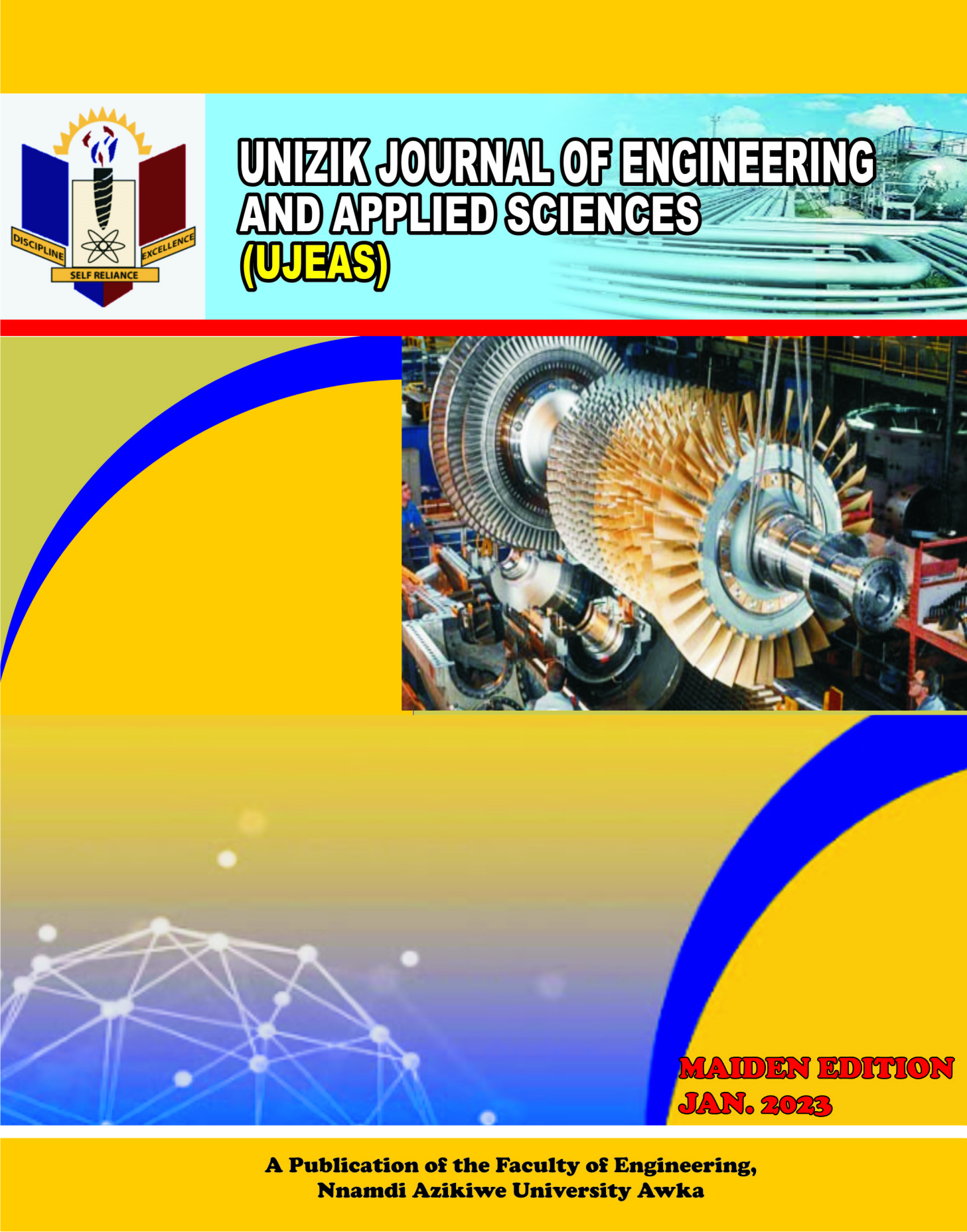 					View Vol. 1 No. 1 (2023): MAIDEN EDITION|UNIZIK Journal of Engineering and Applied Sciences
				