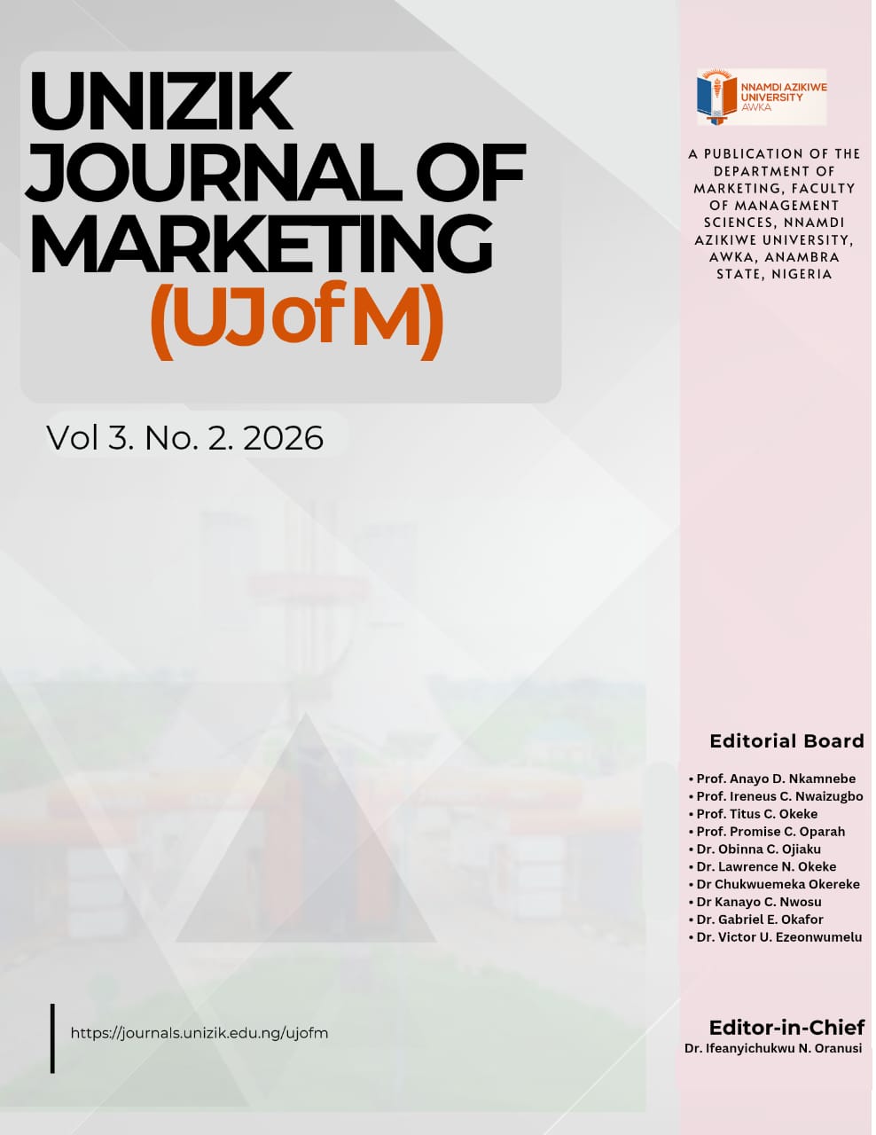 					View Vol. 3 No. 2 (2026): Unizik Journal of Marketing, e-ISSN: 3092 - 8923 
				